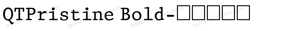 QTPristine Bold字体转换